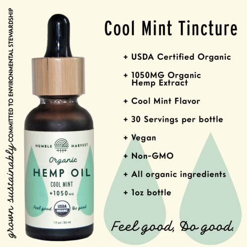 HUMBLE HARVEST Organic True Hemp Oil Extract, 1050mg, Cool Mint - Pure, Certified USDA Organic, Tincture, Vegan, Non-GMO, Quality, Mind/Body Balance, 1 Ounce Bottle