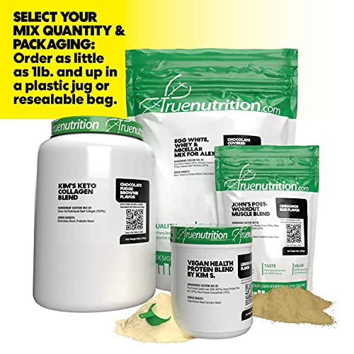 True Nutrition - Make Your Own Custom Protein Blend - Customizable Protein Powder - Choose Your Protein Type, Flavoring, Boost(s), Packaging Type, and Personalized Blend Name (1LB up to 30LB)