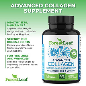 Advanced Collagen Supplement, Type 1, 2 and 3 with Hyaluronic Acid and Vitamin C - Anti Aging Joint Formula - Boosts Hair, Nails and Skin Health - Capsules - by ForestLeaf (240 Capsules)