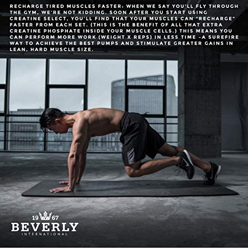 Beverly International Creatine Select with Phosphates, 40 servings. Since 2003, the only fail-proof creatine formula. Boosts muscle size and strength every time. For men and women. Tastes like Tang!