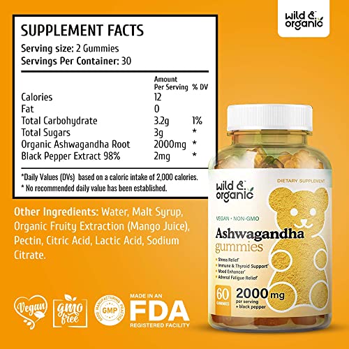 Wild & Organic Ashwagandha Gummies - Stress & Anxiety Relief Gummy - Calm Mood, Thyroid & Immunity Support Chewable Vegan Supplement - Natural Herbal Food Formula w/Black Pepper - 2000mg, 60 Chews