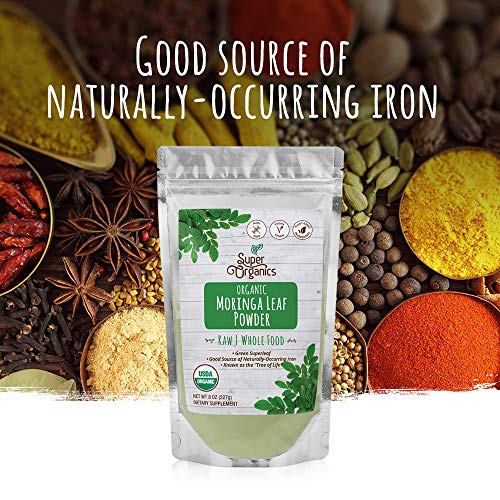 Super Organics Moringa Leaf Powder | Organic Superfood Powder | Raw Superfoods | Whole Food Supplement | Good Source of Iron – Vegan, Non-GMO & Gluten-Free, 8 oz